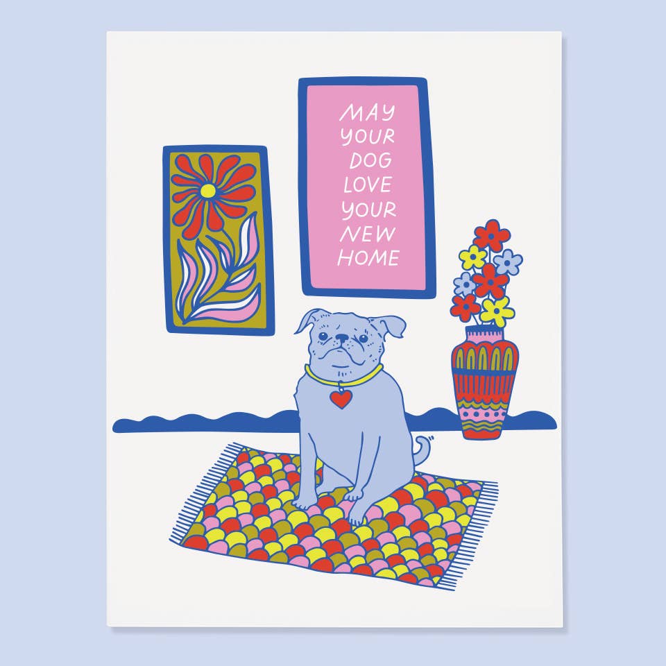 May Your Dog Love Your New Home Card