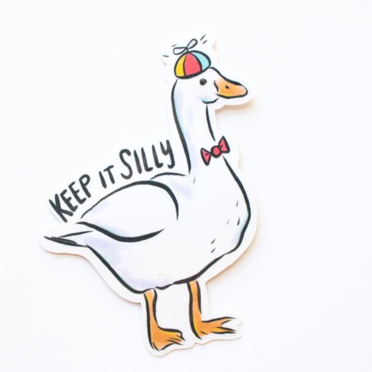 Keep It Silly Goose Sticker