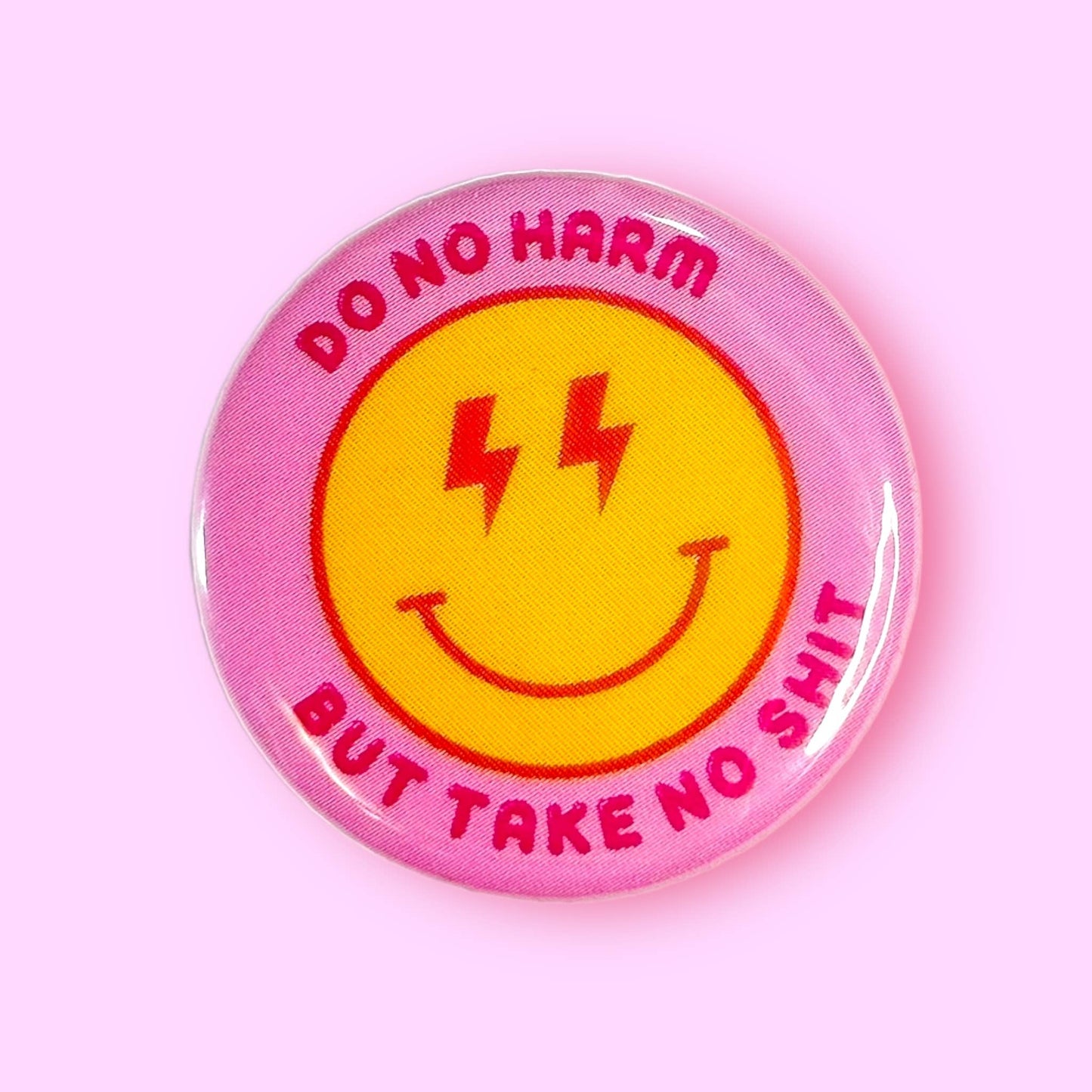 Do No Harm But Take No Shit Magnet