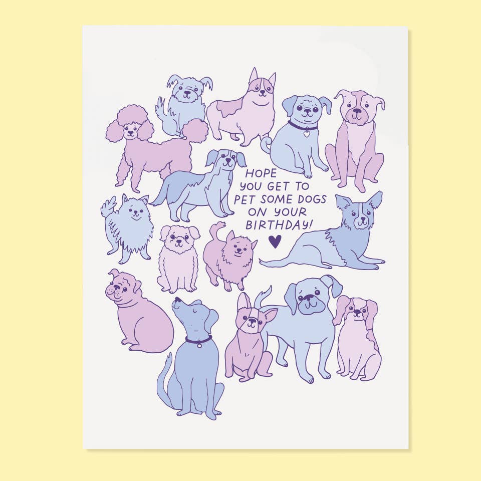 Hope You Get to Pet Some Dogs on Your Birthday Card