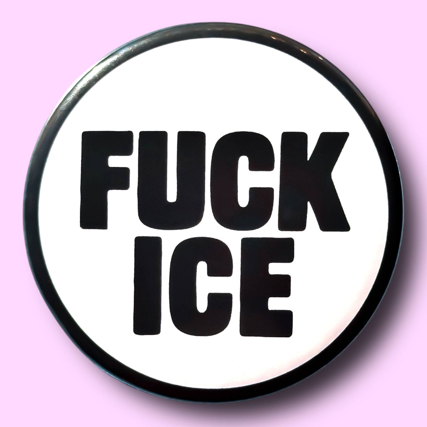 FUCK ICE Magnet (1.25”)
