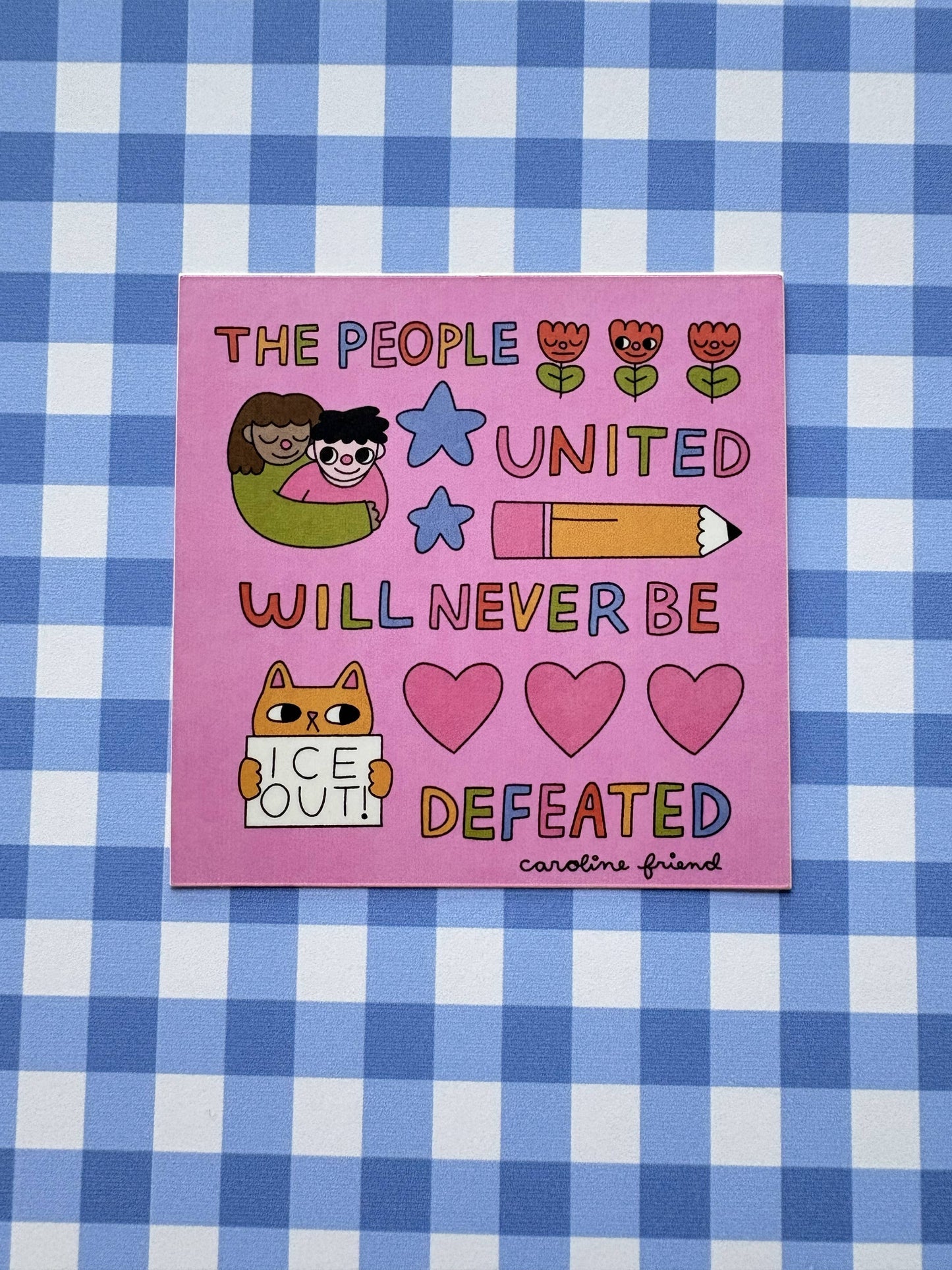 The People United Will Never Be Defeated Sticker