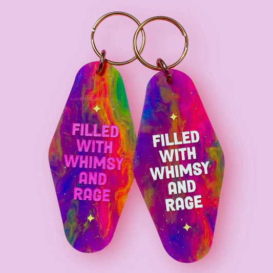 Filled With Whimsy and Rage Keychain