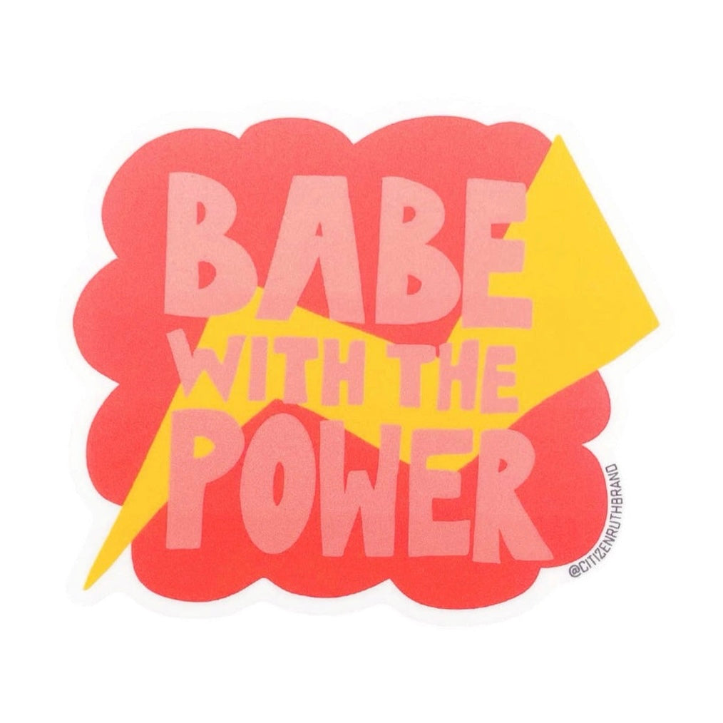 Babe With The Power Sticker