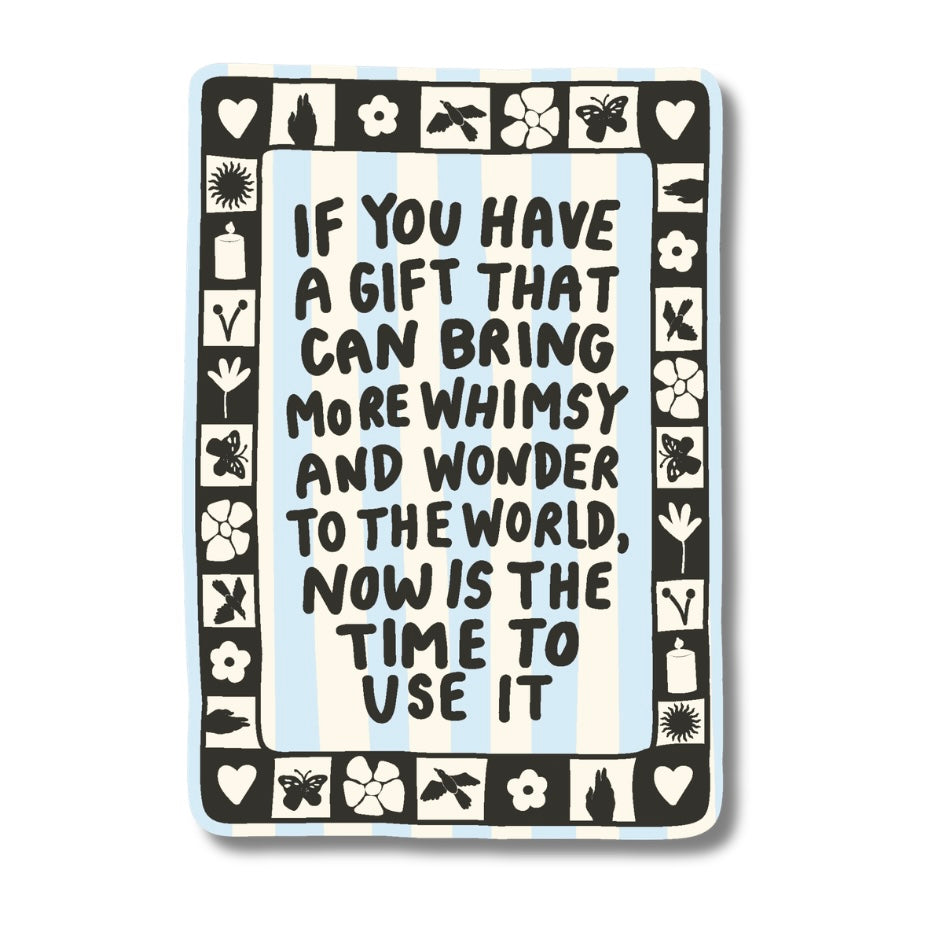 Whimsy and Wonder Sticker