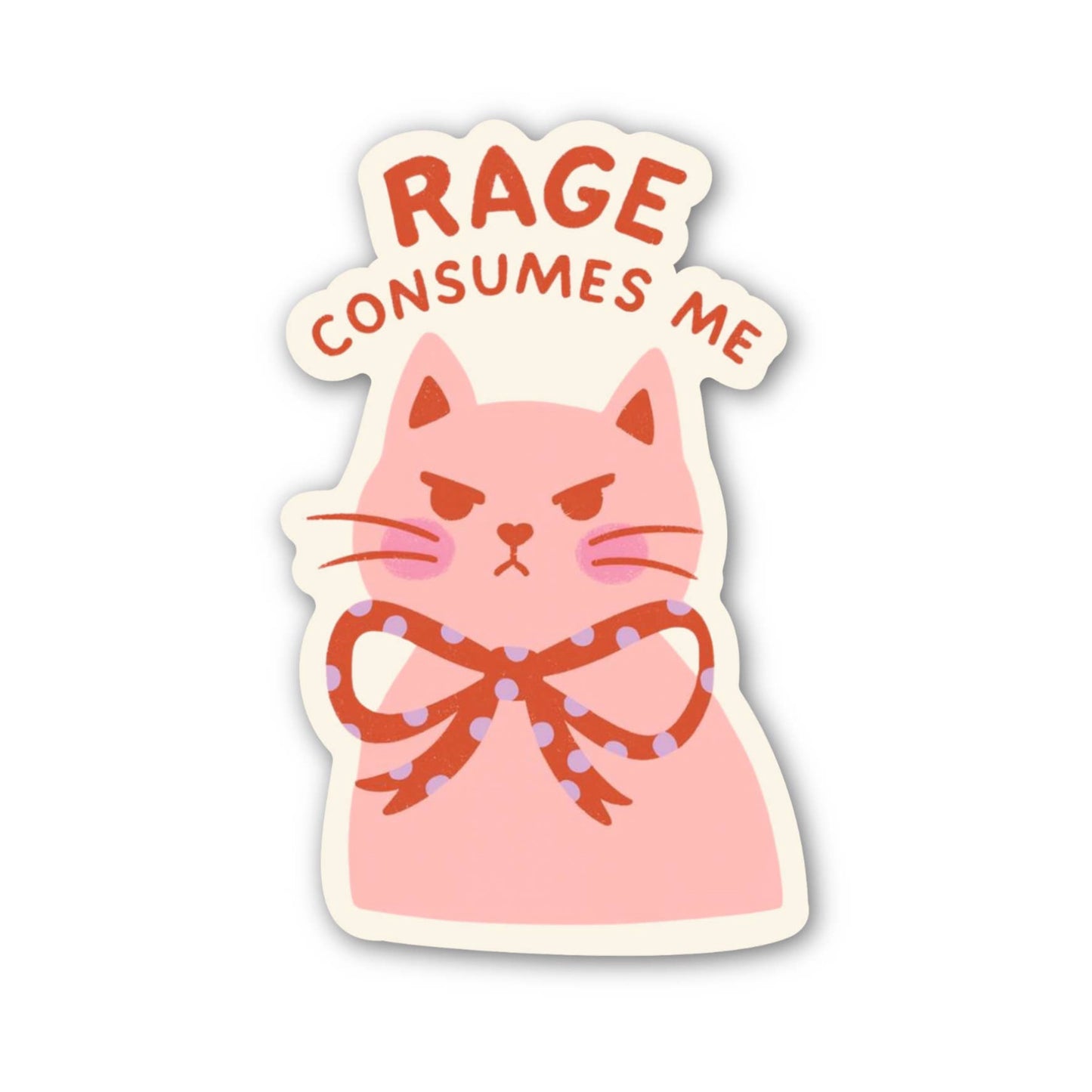 Rage Consumes Me Angry Pink Cat Sticker