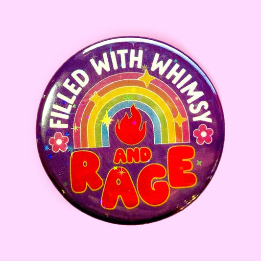 Filled With Whimsy and Rage 2.25” Glitter Magnet