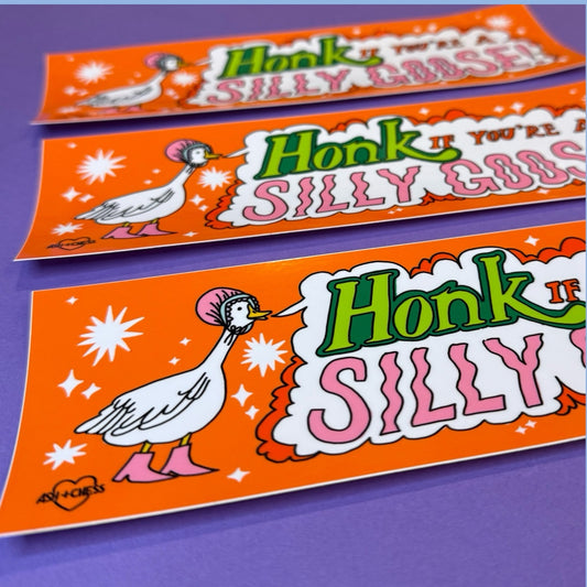 Honk if You’re a Silly Goose Bumper Sticker
