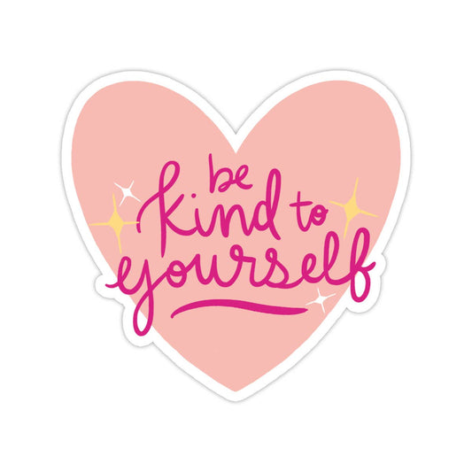 Be Kind to Yourself Heart Sticker