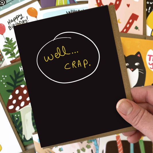 Well Crap Sympathy Card