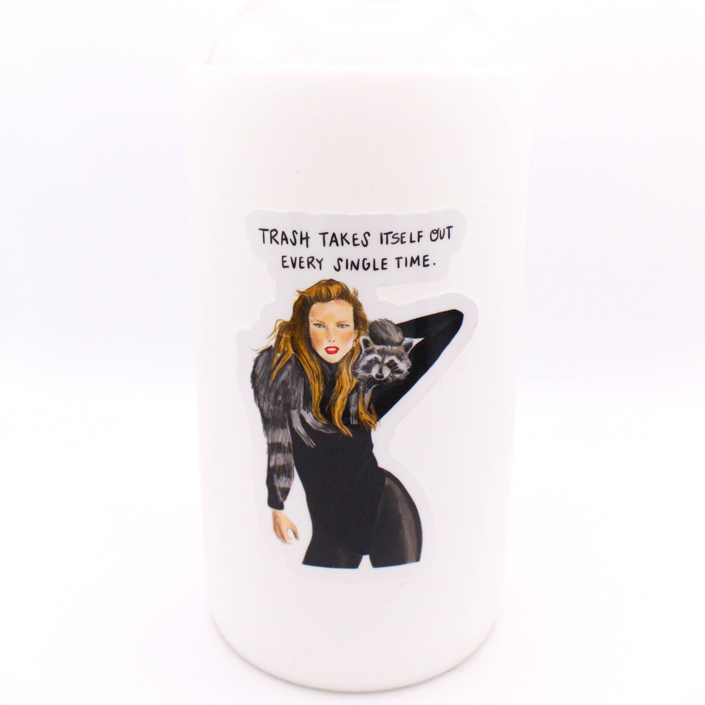 Trash Takes Itself Out Taylor Raccoon Sticker