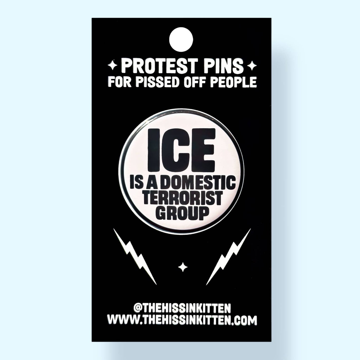 ICE is a Domestic Terrorist Group Button