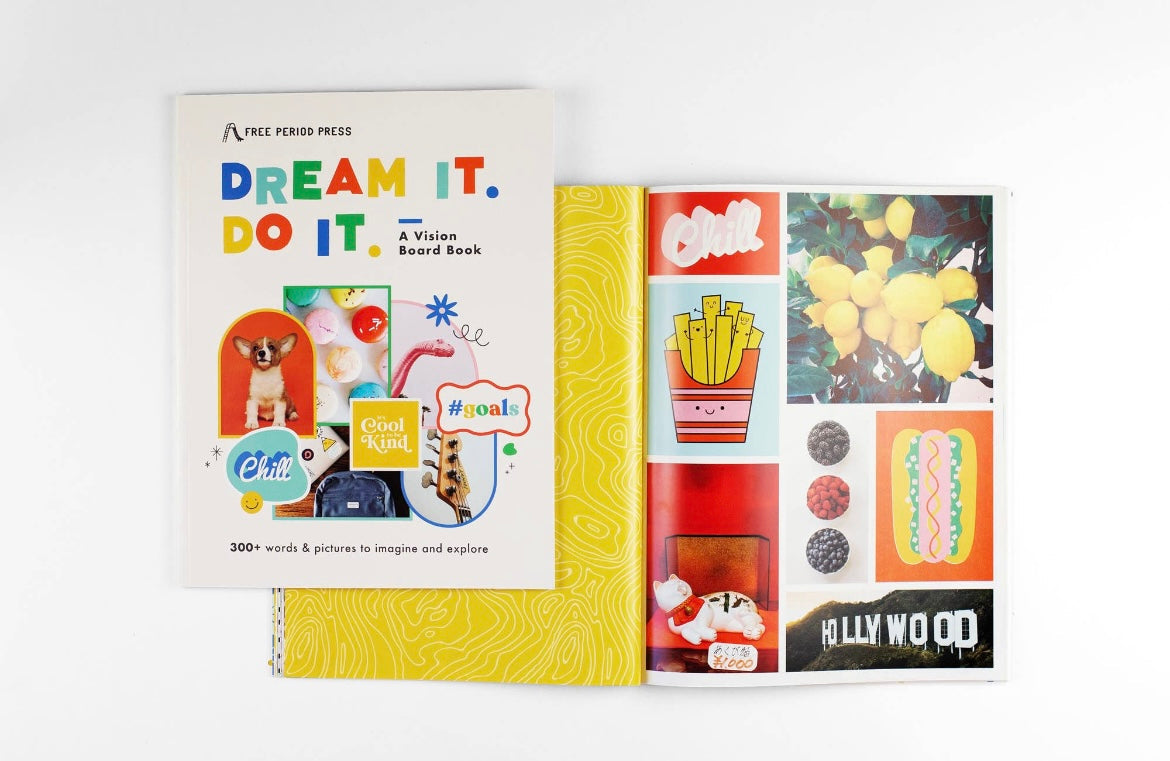 Dream It. Do It. A Kids Vision Board Book