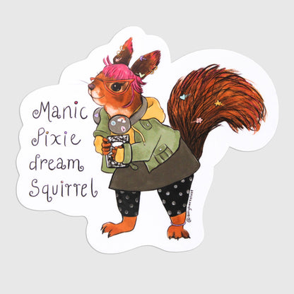 Manic Pixie Dream Squirrel Sticker