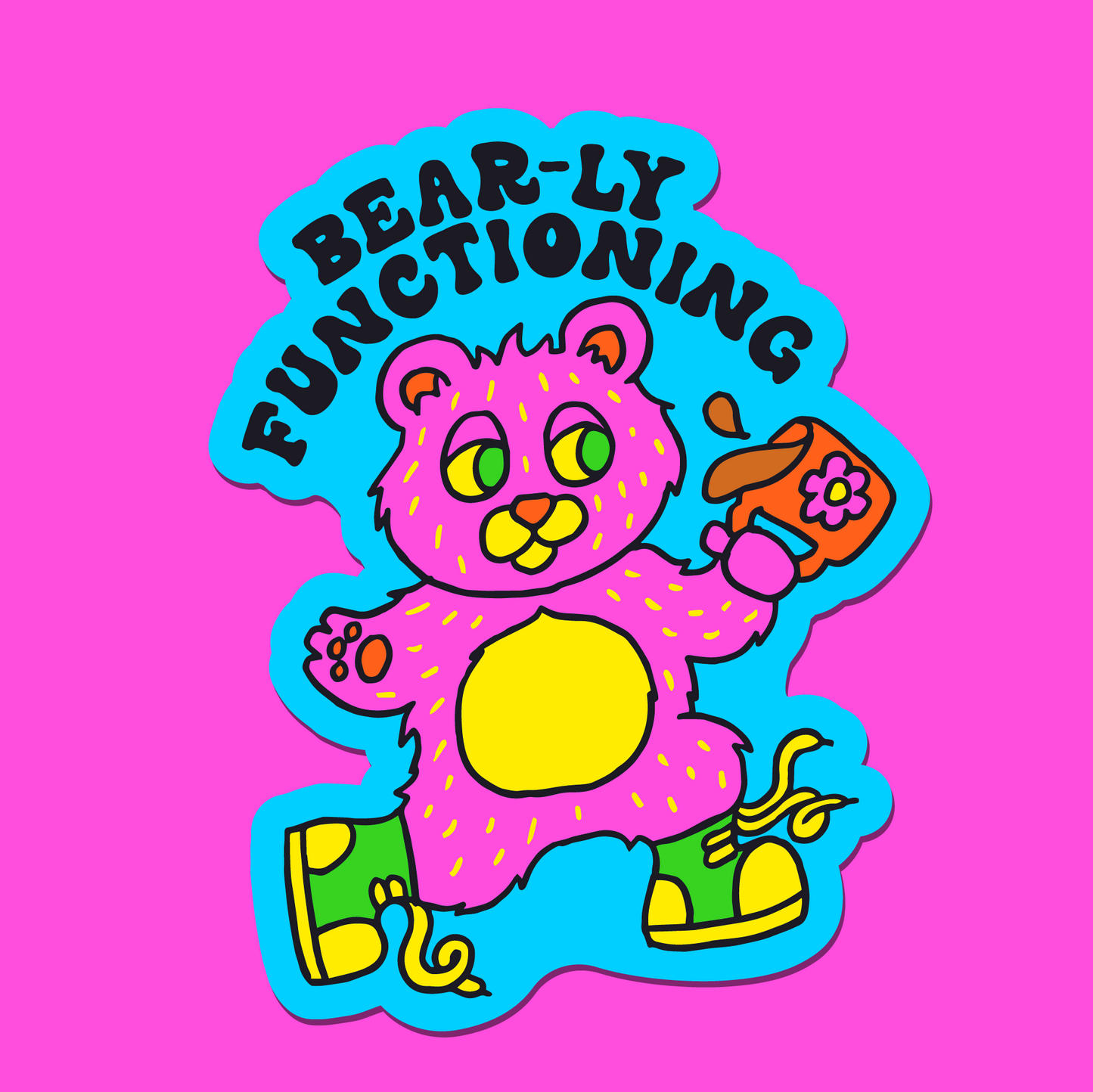 Bear-ly Functioning Sticker
