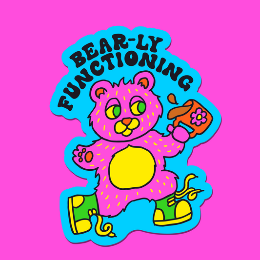 Bear-ly Functioning Sticker