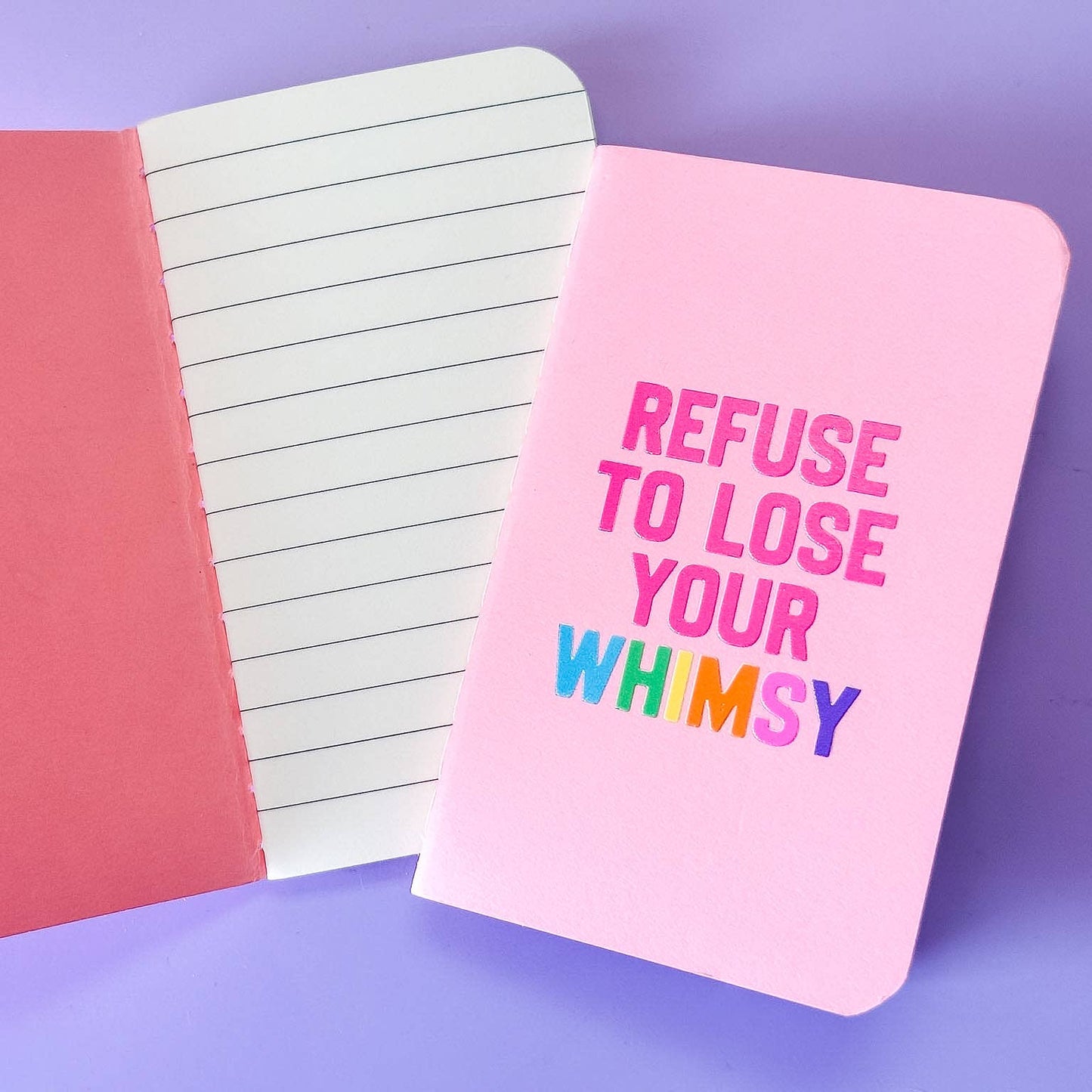 Refuse to Lose Your Whimsy Pocket Notebook (Pink)