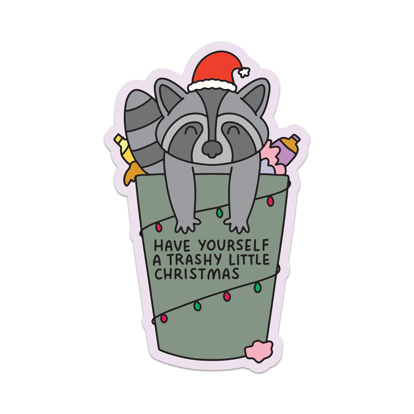 Have Yourself a Trashy Little Christmas Racoon Sticker