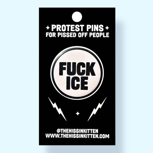 FUCK ICE Button
