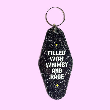 Filled With Whimsy and Rage Keychain (Black Glitter)