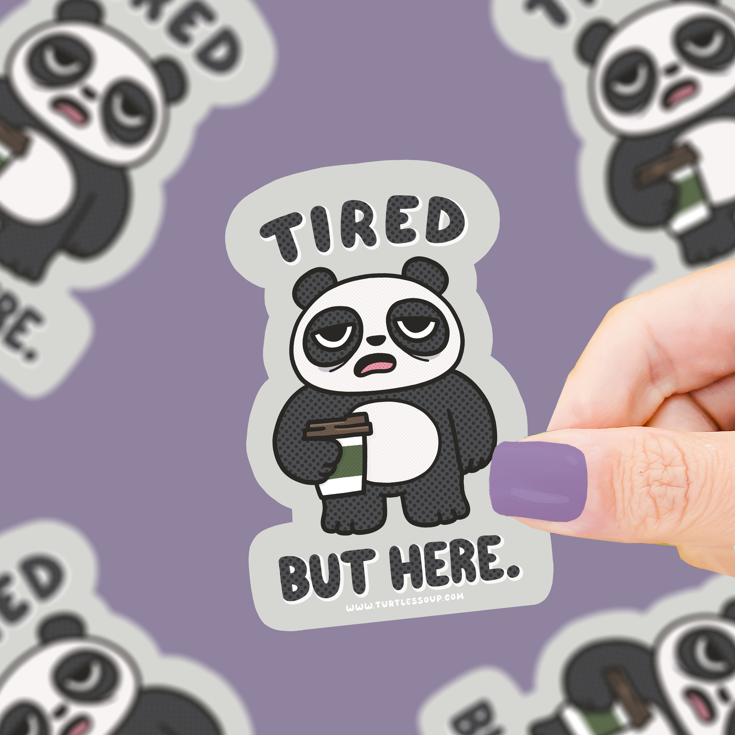 Tired But Here Panda Sticker