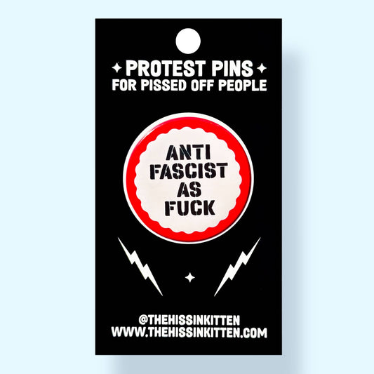 Anti Fascist As Fuck Button