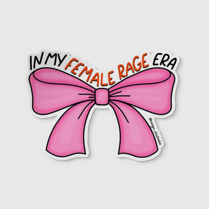 In My Female Rage Era Sticker