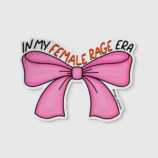 In My Female Rage Era Sticker