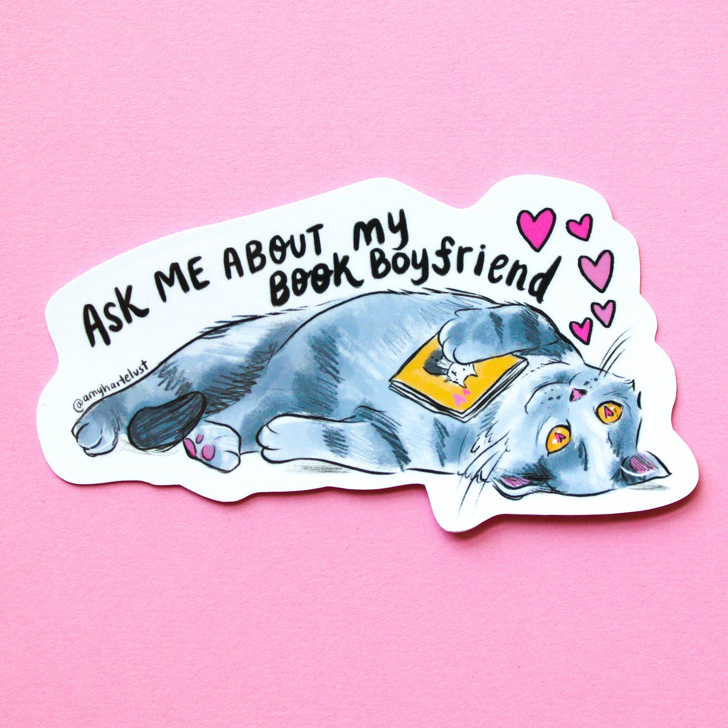 Ask Me About My Book Boyfriend Cat Sticker