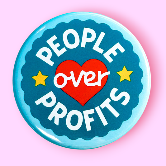 People over Profits Button (1.25”)