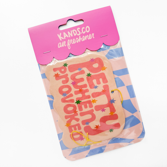 Petty When Provoked Air Freshener