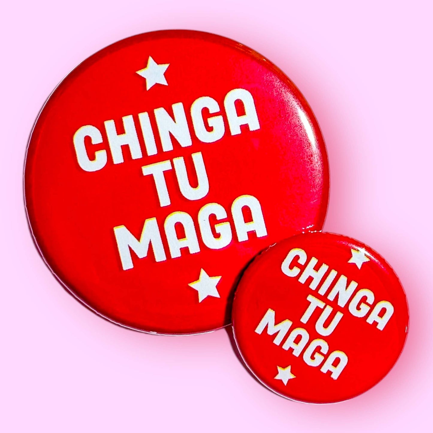 CHINGA TU MAGA Button