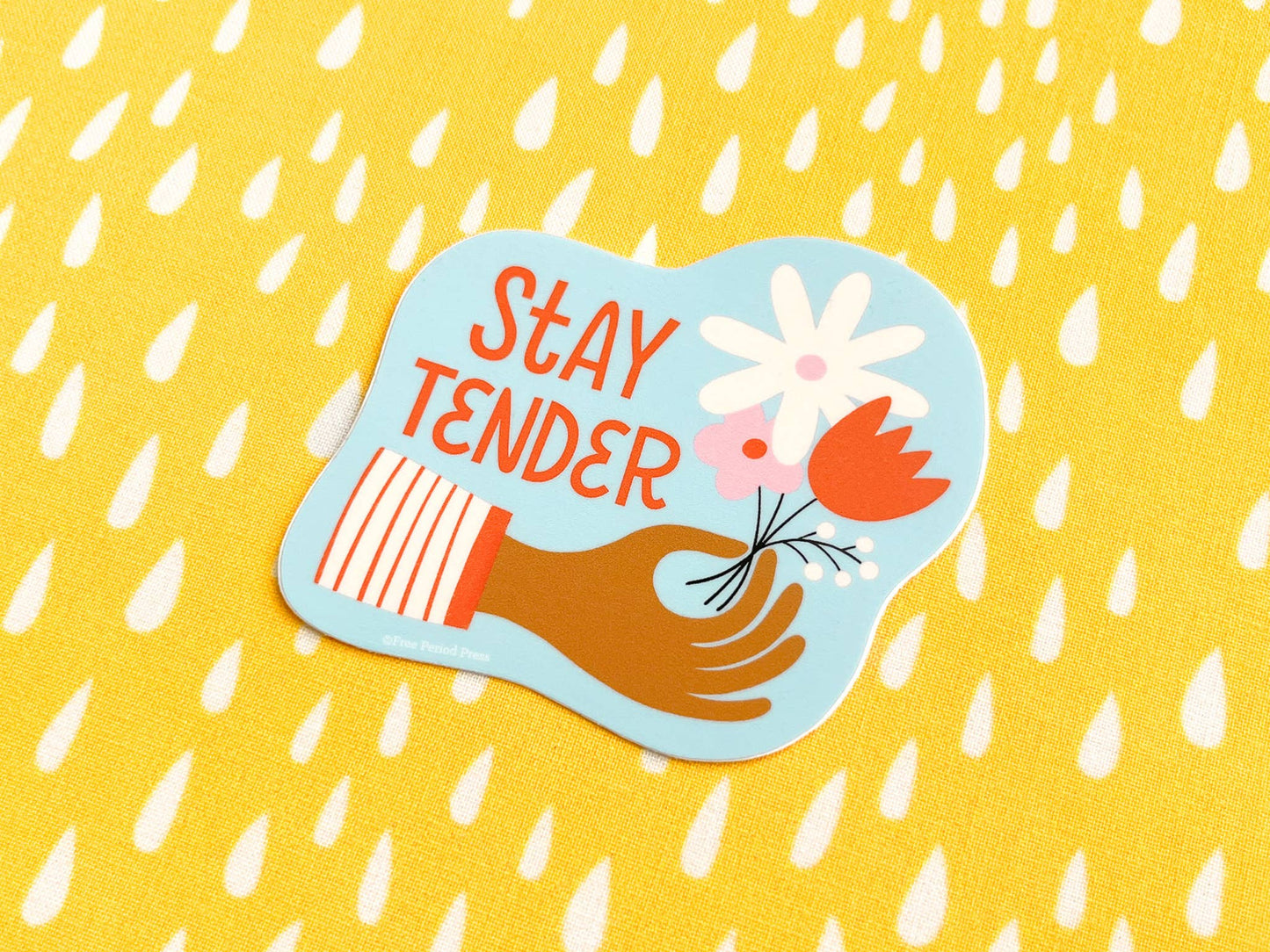 Stay Tender Sticker