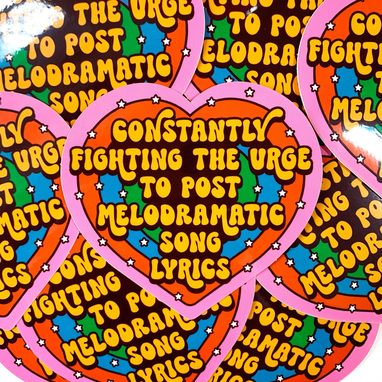 Constantly Fighting The Urge To Post Melodramatic Song Lyrics Sticker