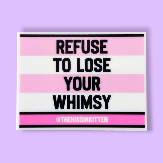 REFUSE TO LOSE YOUR WHIMSY Letter Board Magnet