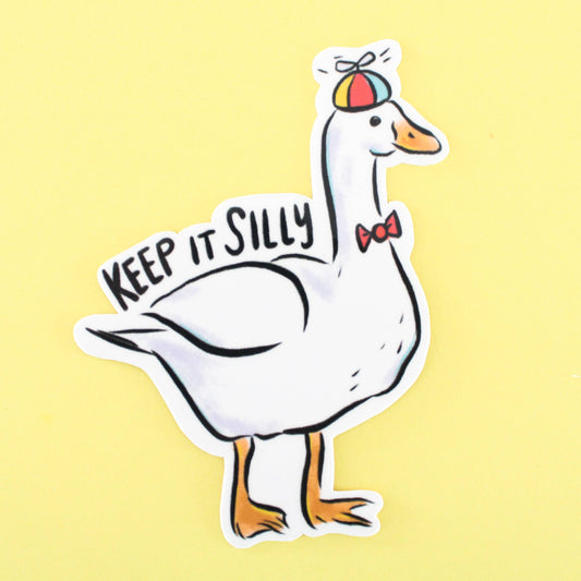 Keep It Silly Goose Sticker