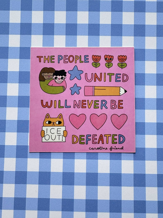 The People United Will Never Be Defeated Sticker