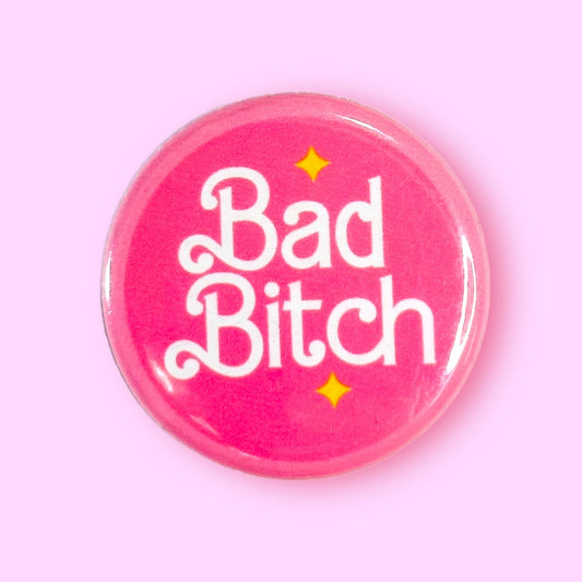 Bad Bitch Button