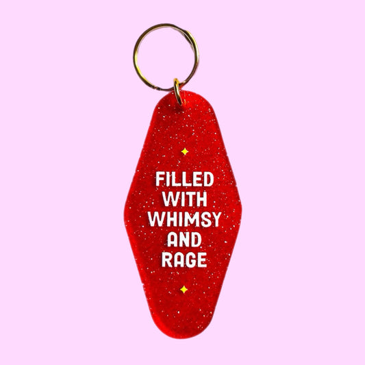 Filled With Whimsy and Rage Keychain (Red Glitter)