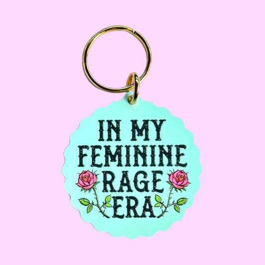 In My Feminine Rage Era Keychain