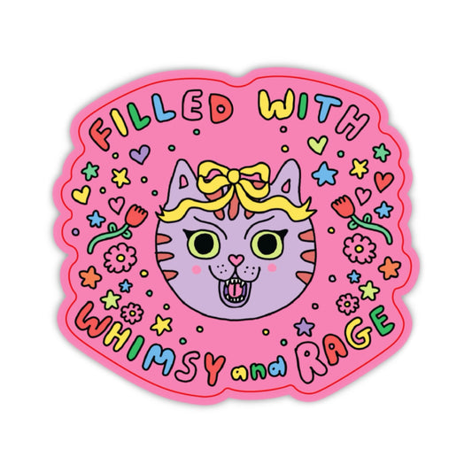 Filled with Whimsy and Rage Cat Sticker (Pink)