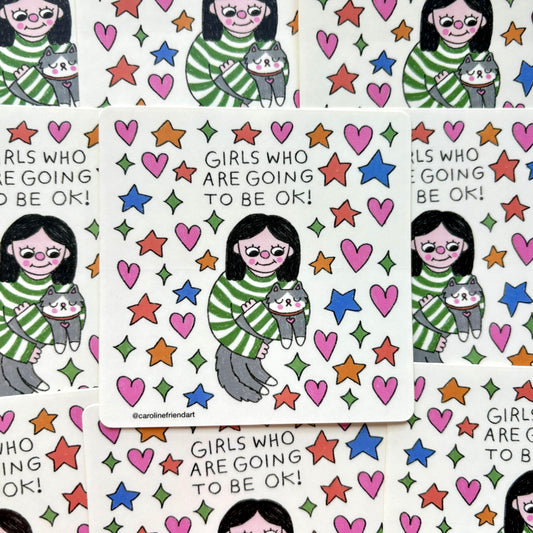 Girls Who Are Going to Be OK Sticker