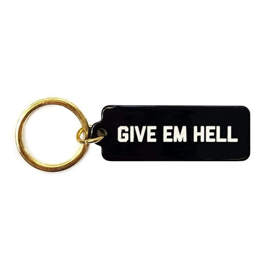 Give Em Hell Rectangle Keychain