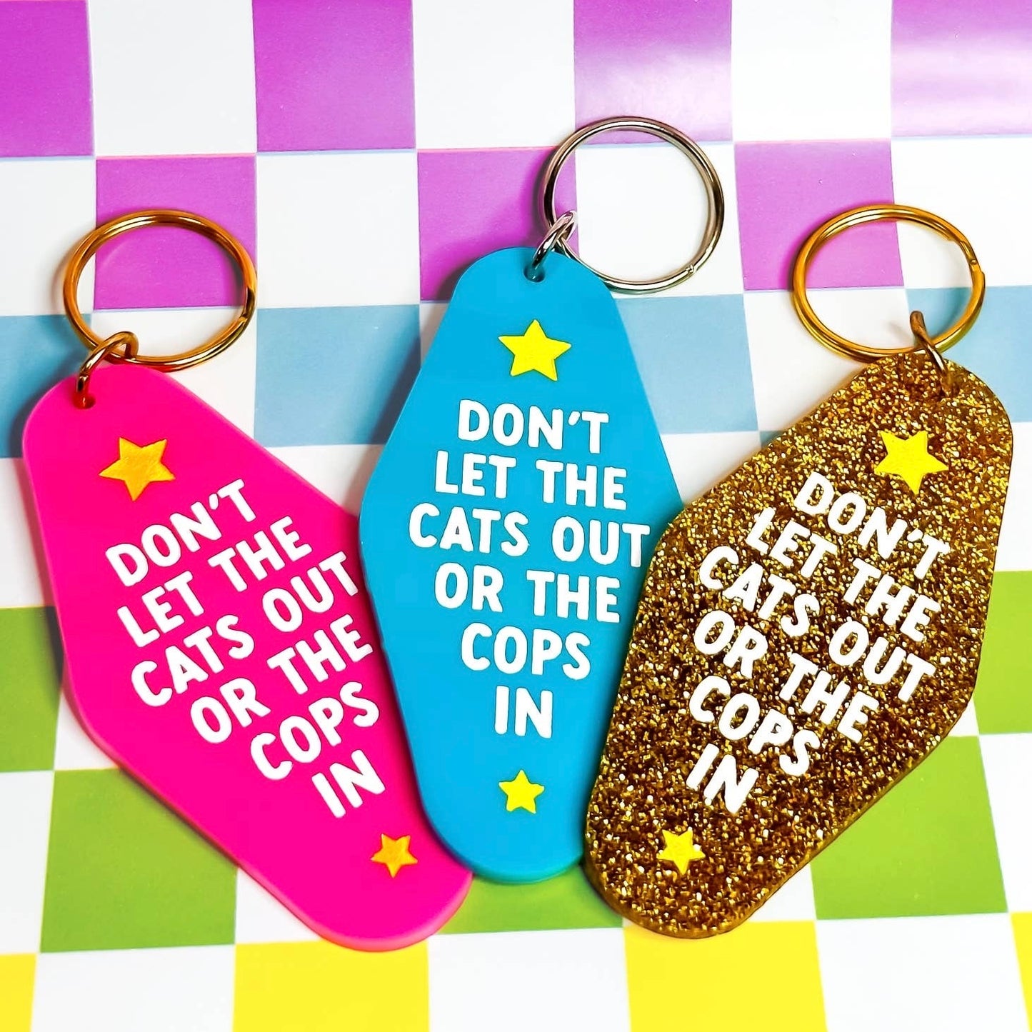 Don't Let the Cats Out or the Cops In Keychain (Gold)