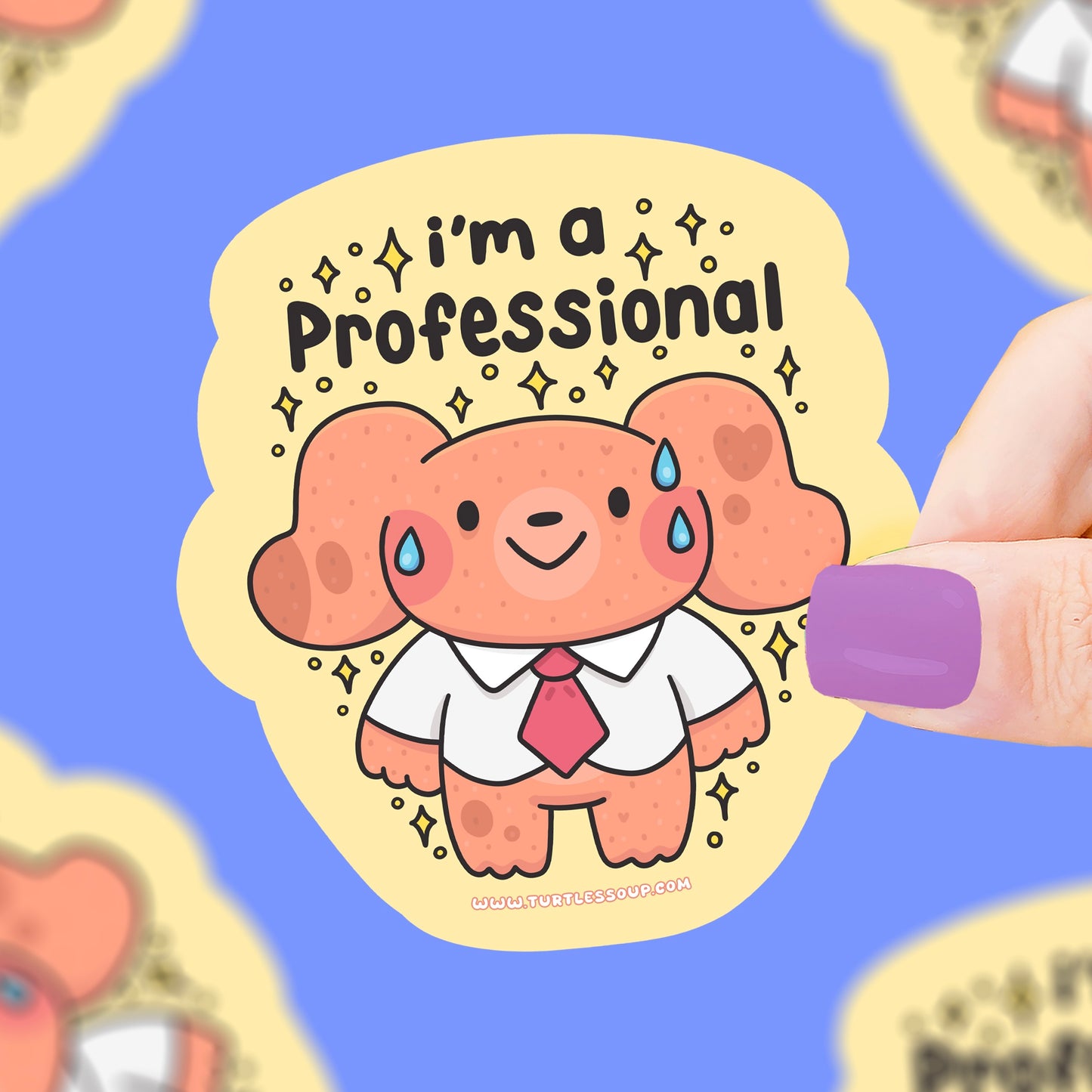 I’m a Professional Sticker