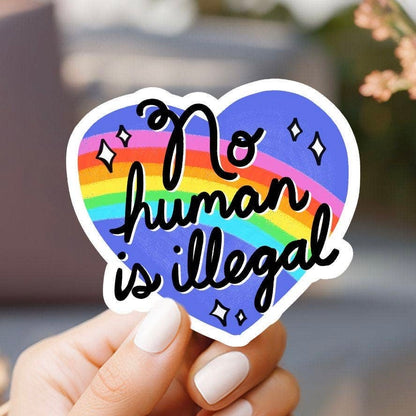 No Human is Illegal Sticker
