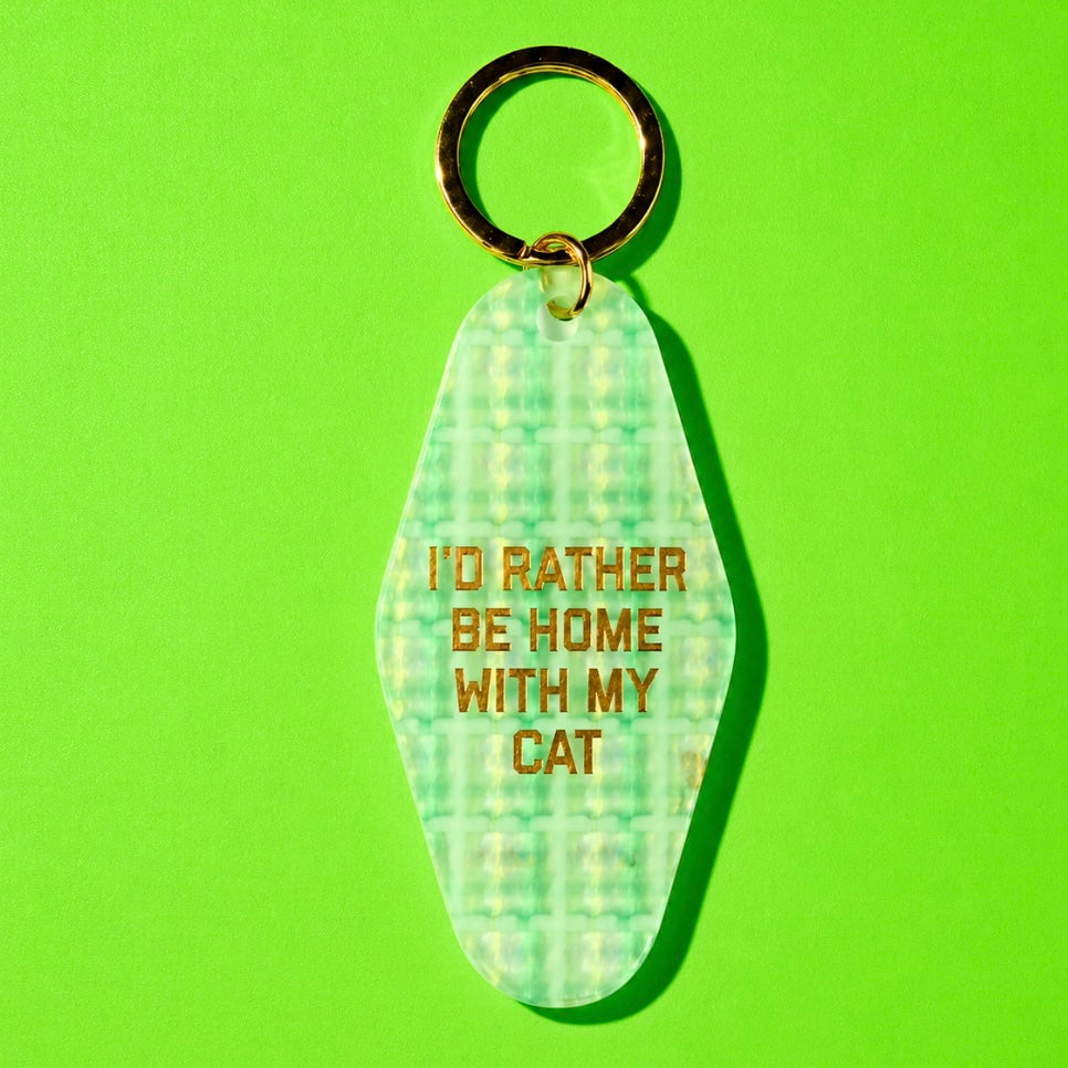 I'd Rather Be at Home with My Cat Keychain