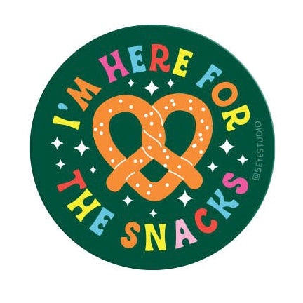 I'm Here for the Snacks Pretzel Sticker