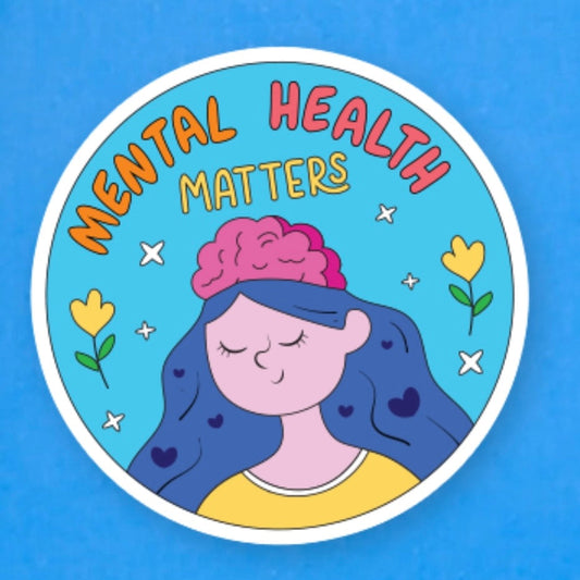 Mental Health Matters Sticker