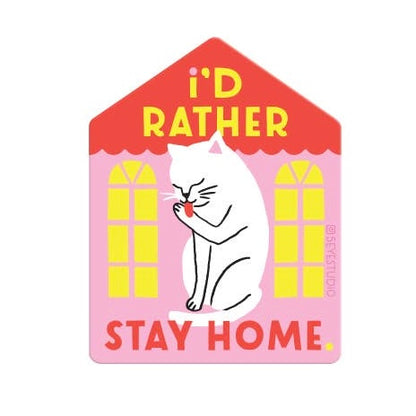 I'd Rather Stay Home Cat Sticker